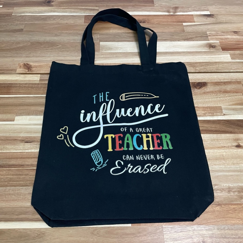 Teacher Quote Tote Bag – “The Influence of a Great Teacher Can Never Be Erase